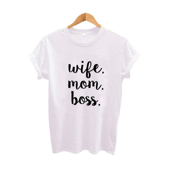 Wife. Mom. Boss. hipster t-shirt women tumblr slogan t-shirt summer harajuku funny t shirts S-XXL  fashion women clothes 2017